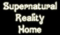 Supernatural Reality Home