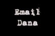 Email Dana